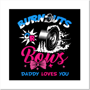 Funny Gender Reveal Burnout Or Bows Posters and Art